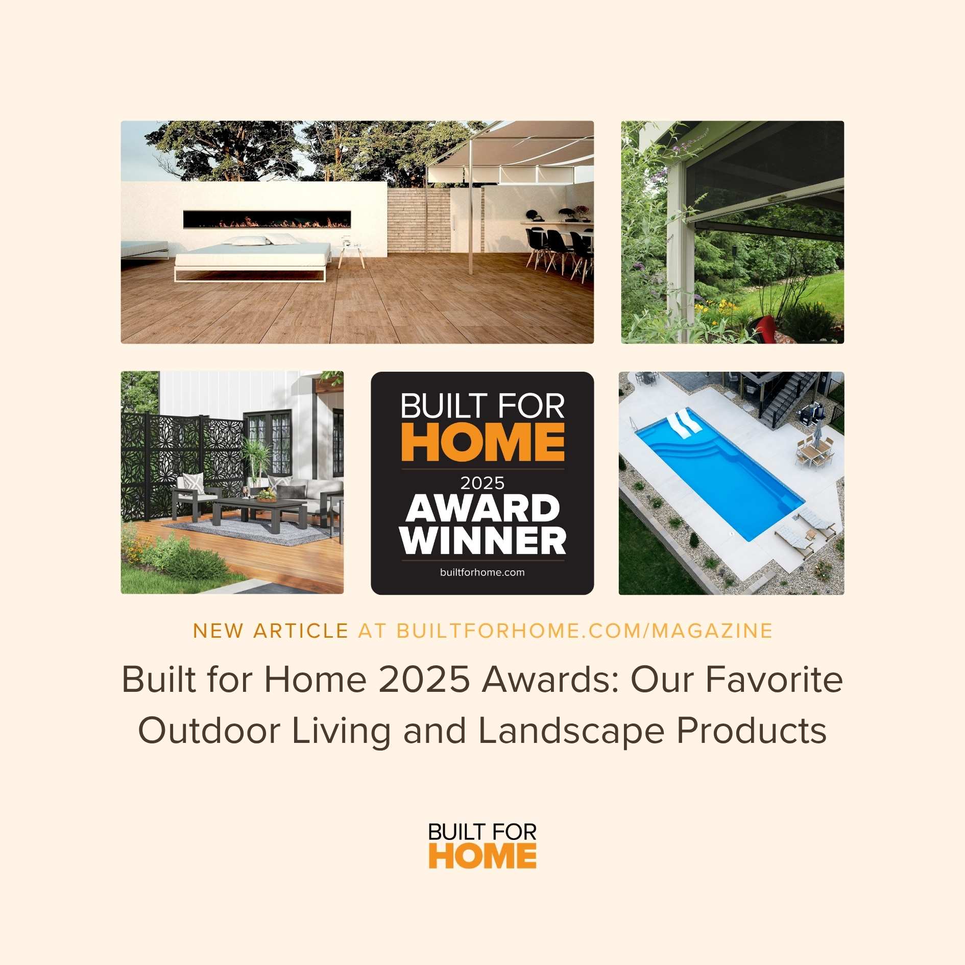 Built for Home 2025 Awards: Our Favorite Outdoor Living and Landscape Products