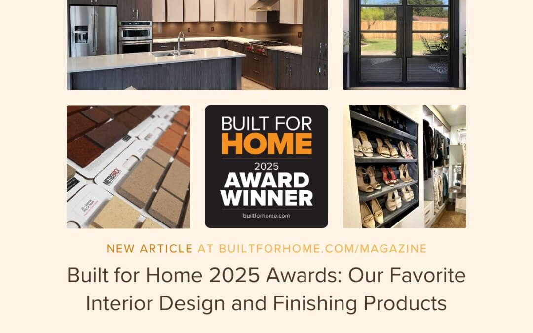 Built for Home 2025 Awards: Our Favorite Interior Design and Finishing Products