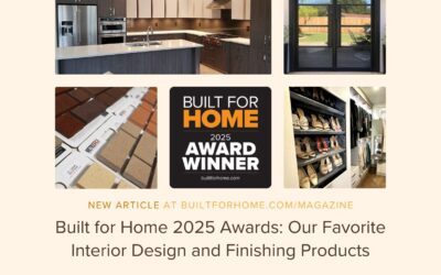 Built for Home 2025 Awards: Our Favorite Interior Design and Finishing Products