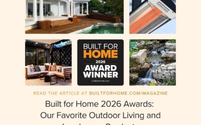 Built for Home 2026 Awards: Our Favorite Outdoor Living and Landscape Products